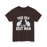 This Guy Is the Best Man Wedding T-Shirt - Dark Chocolate