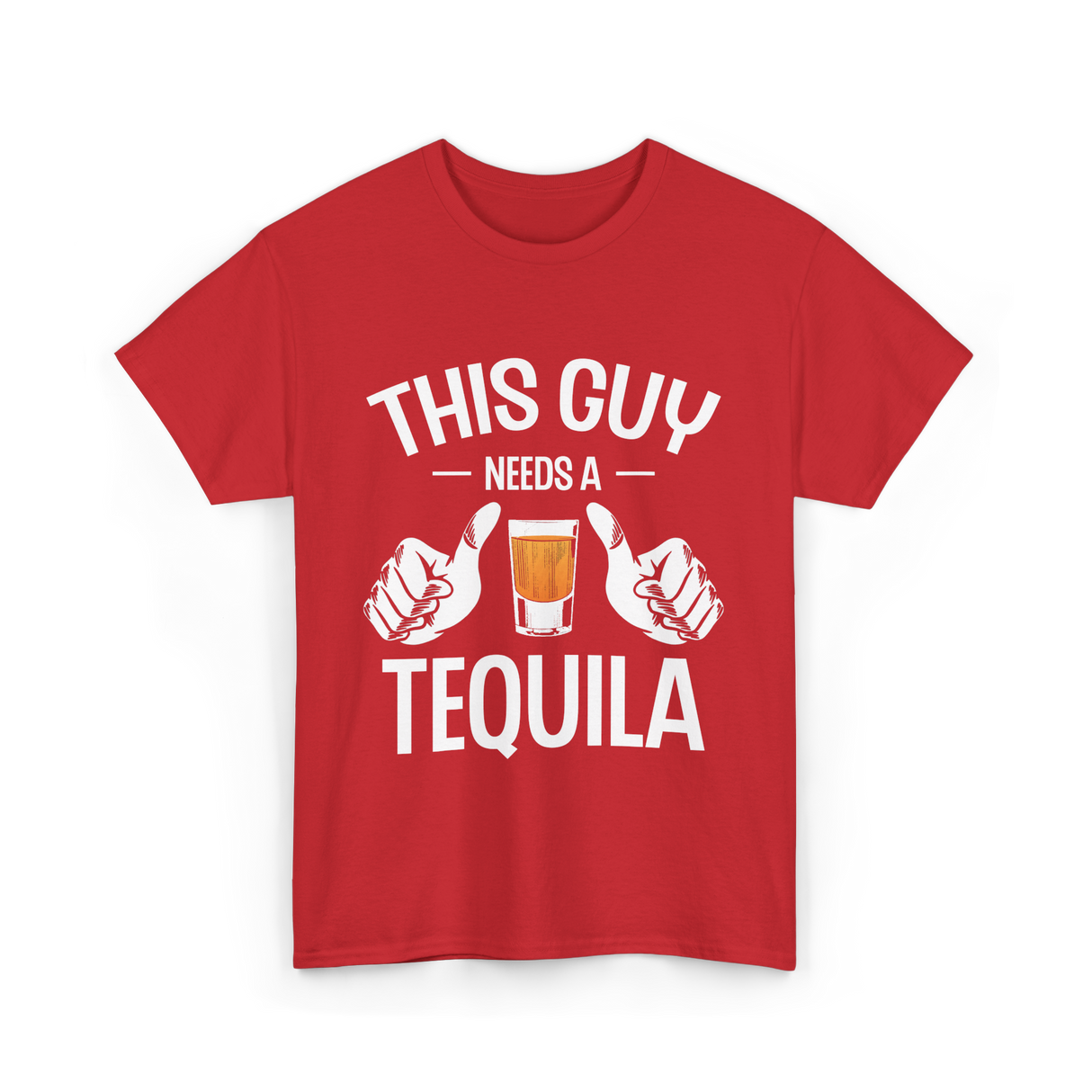 This Guy Needs A Tequila T-Shirt - Red