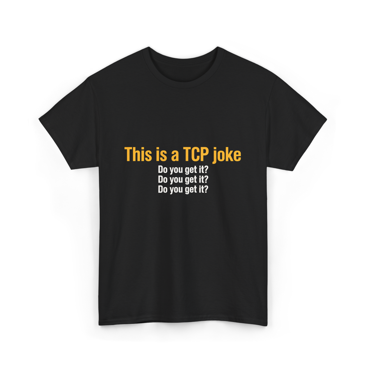 This is a TCP joke TCP network T-Shirt - Black