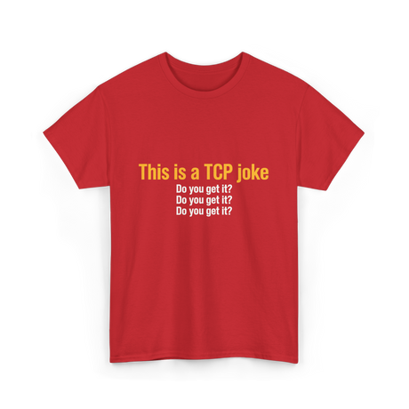 This is a TCP joke TCP network T-Shirt - Red