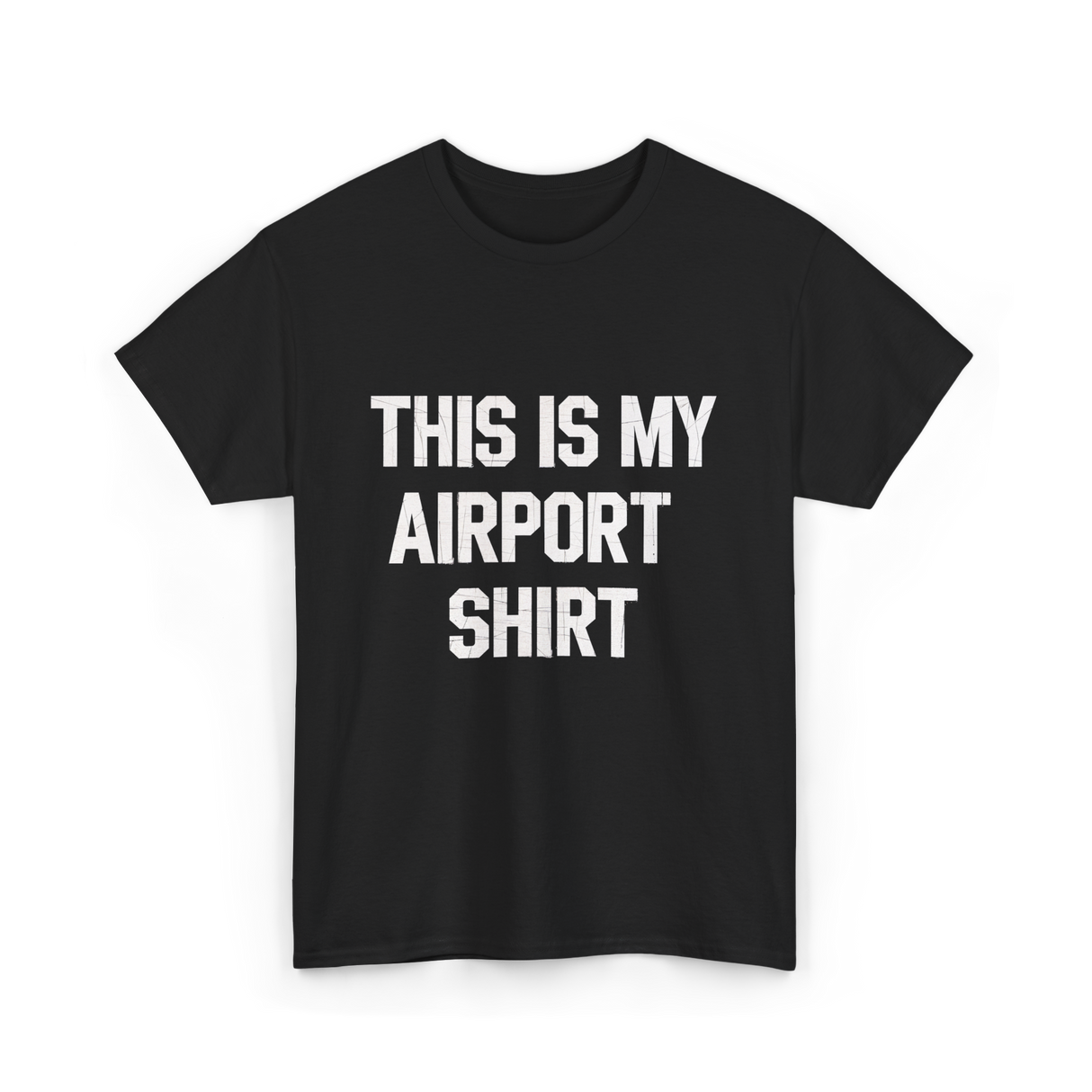 This Is My Airport Shirt Travel T-Shirt - Black