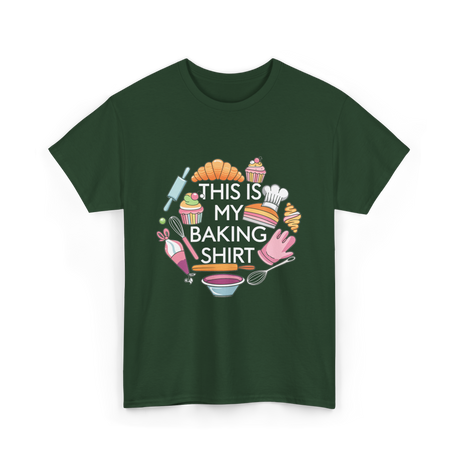 This Is My Baking Baking Chef T-Shirt - Forest Green