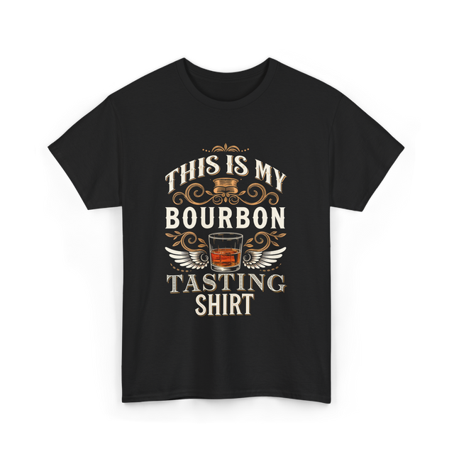 This Is My Bourbon Tasting Bourbon T-Shirt - Black