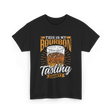 This Is My Bourbon Tasting Bourbon T-Shirt - Black