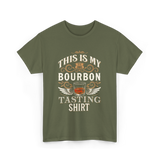 This Is My Bourbon Tasting Bourbon T-Shirt - Military Green