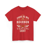 This Is My Bourbon Tasting Bourbon T-Shirt - Red