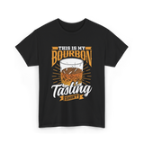 This Is My Bourbon Tasting T-Shirt - Black