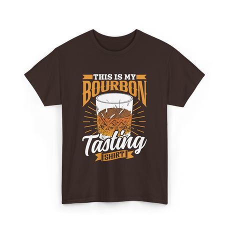 This Is My Bourbon Tasting T-Shirt - Dark Chocolate