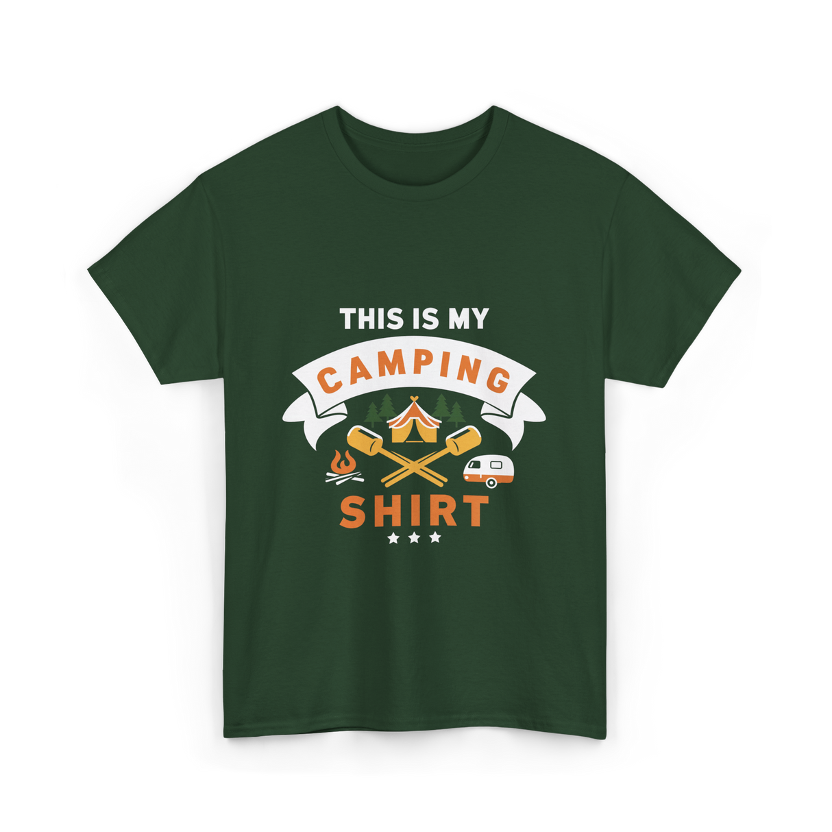 This Is My Camping Shirt Camping T-Shirt - Forest Green