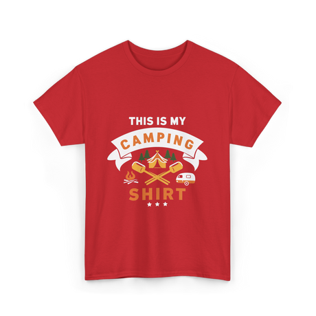 This Is My Camping Shirt Camping T-Shirt - Red