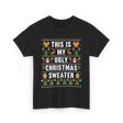 This Is My Christmas Sweater T-Shirt - Black