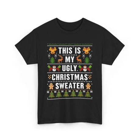 This Is My Christmas Sweater T-Shirt - Black