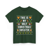 This Is My Christmas Sweater T-Shirt - Forest Green