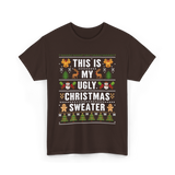 This Is My Christmas Sweater T-Shirt - Dark Chocolate