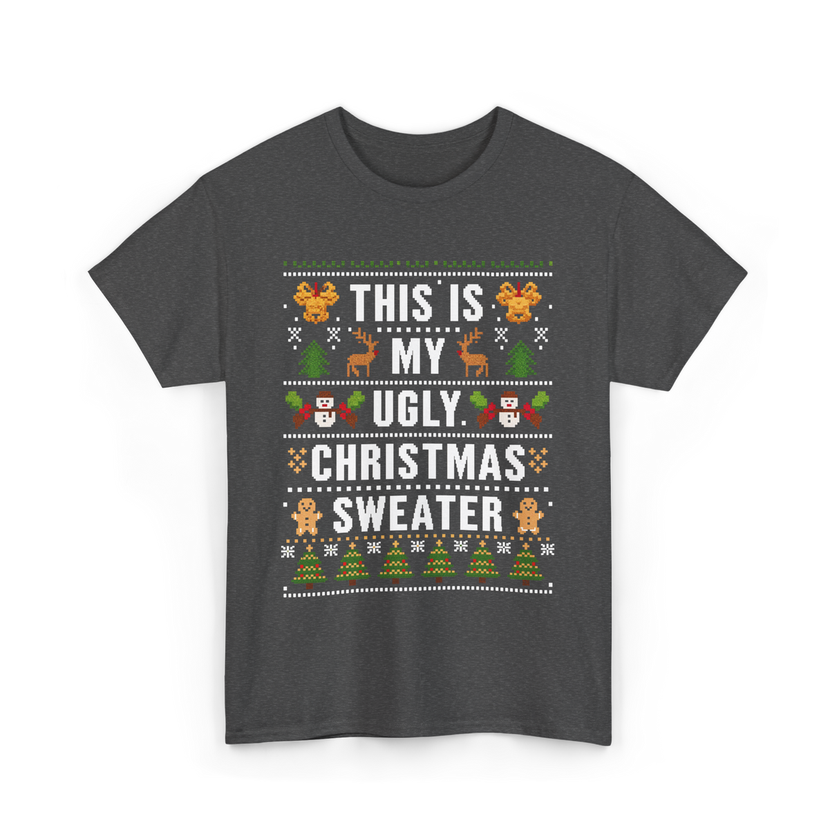 This Is My Christmas Sweater T-Shirt - Dark Heather