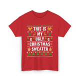 This Is My Christmas Sweater T-Shirt - Red