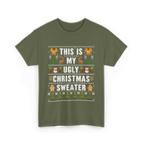 This Is My Christmas Sweater T-Shirt - Military Green