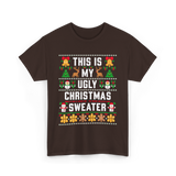 This Is My Christmas Sweater T-Shirt - Dark Chocolate