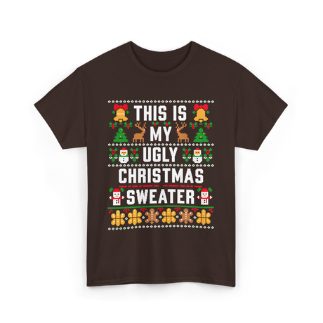 This Is My Christmas Sweater T-Shirt - Dark Chocolate