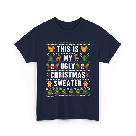 This Is My Christmas Sweater T-Shirt - Navy