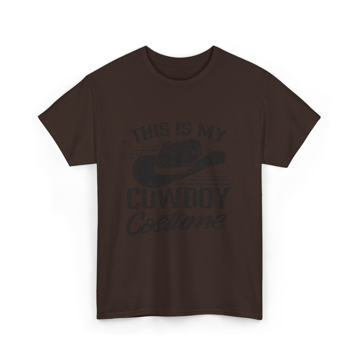 This Is My Cowboy Costume Cowboy T-Shirt - Dark Chocolate