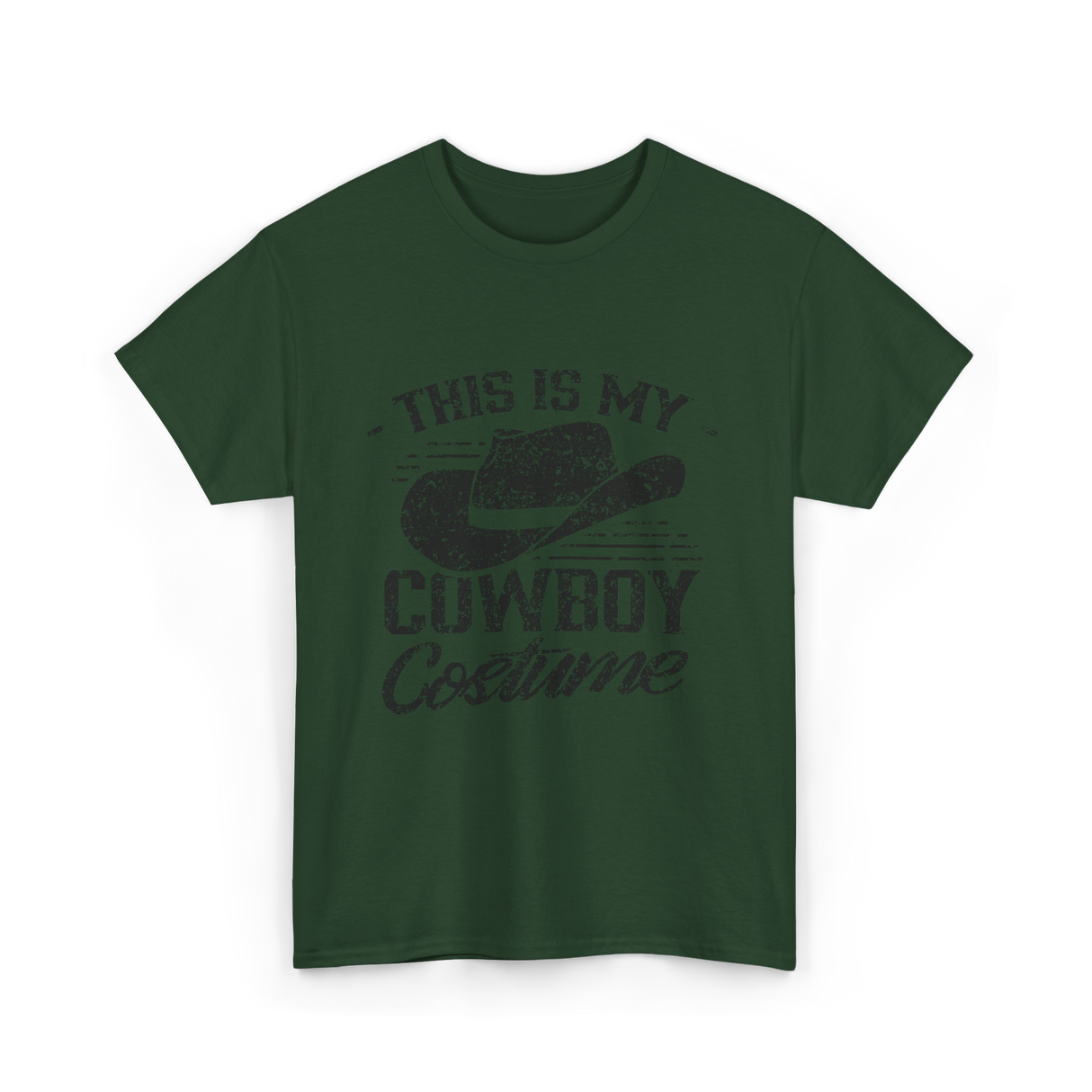 This Is My Cowboy Costume Cowboy T-Shirt - Forest Green