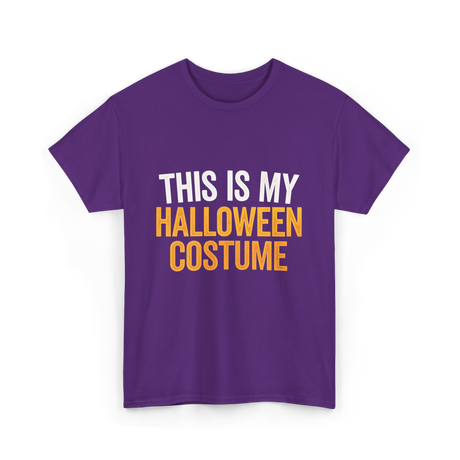 This Is My Halloween Costume Halloween T-Shirt - Purple