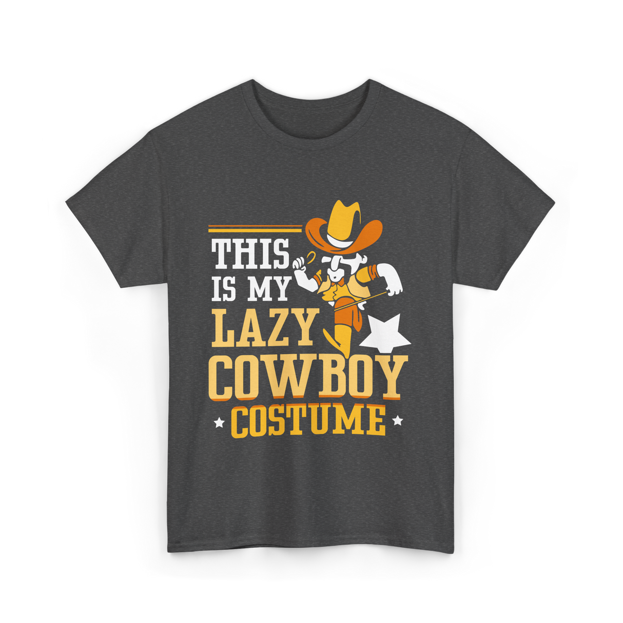 This Is My Lazy Cowboy Costume T-Shirt - Dark Heather