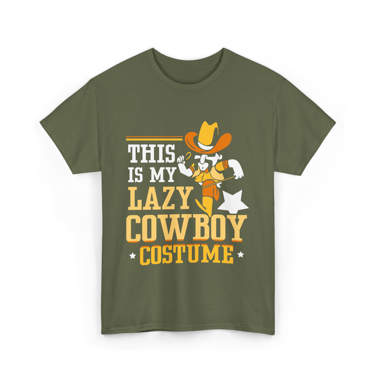 This Is My Lazy Cowboy Costume T-Shirt - Military Green