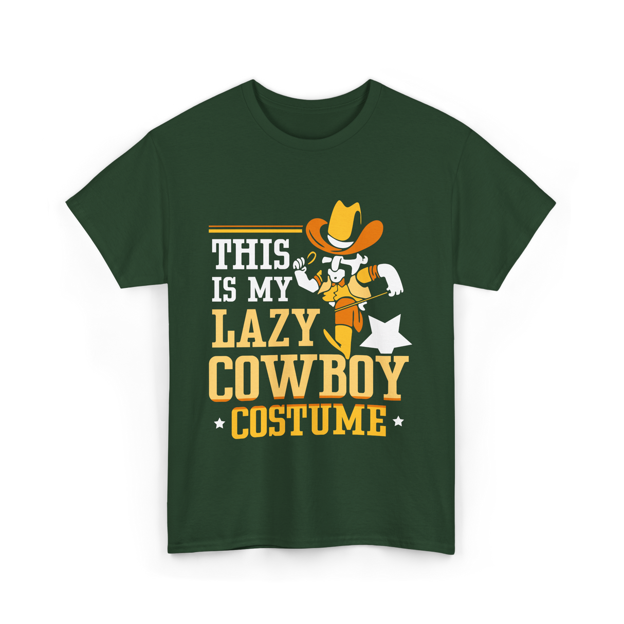 This Is My Lazy Cowboy Costume T-Shirt - Forest Green