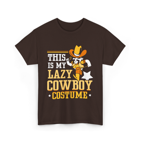 This Is My Lazy Cowboy Costume T-Shirt - Dark Chocolate