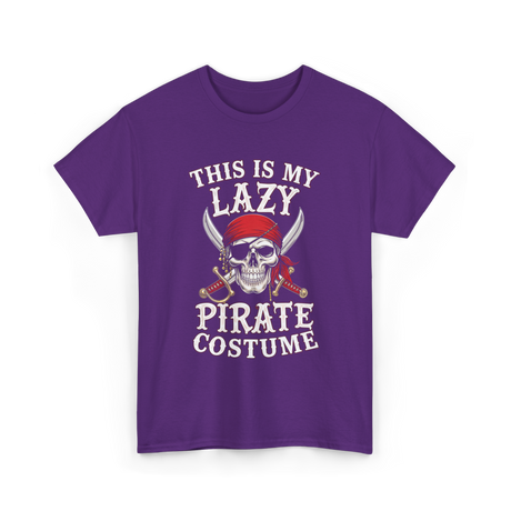 This Is My Lazy Pirate Costume T-Shirt - Purple