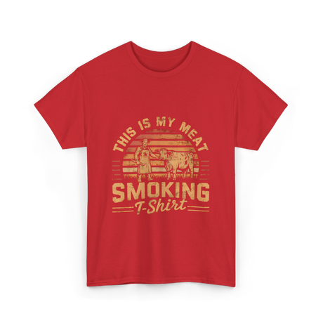 This Is My Meat Smoking BBQ T-Shirt - Red