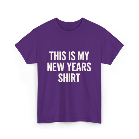 This Is My New Years Shirt New Years T-Shirt - Purple