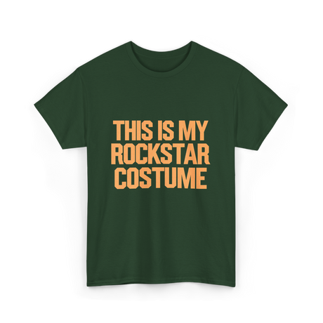 This Is My Rockstar Costume T-Shirt - Forest Green