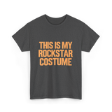 This Is My Rockstar Costume T-Shirt - Dark Heather