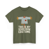 This Is My Scarecrow Costume T-Shirt - Military Green