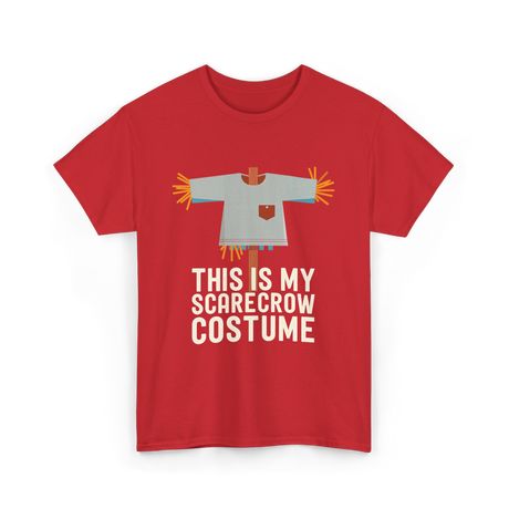 This Is My Scarecrow Costume T-Shirt - Red