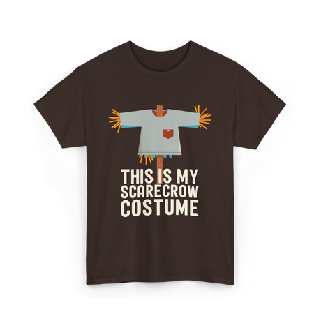 This Is My Scarecrow Costume T-Shirt - Dark Chocolate