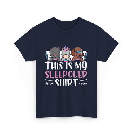 This Is My Sleepover Shirt Party T-Shirt - Navy