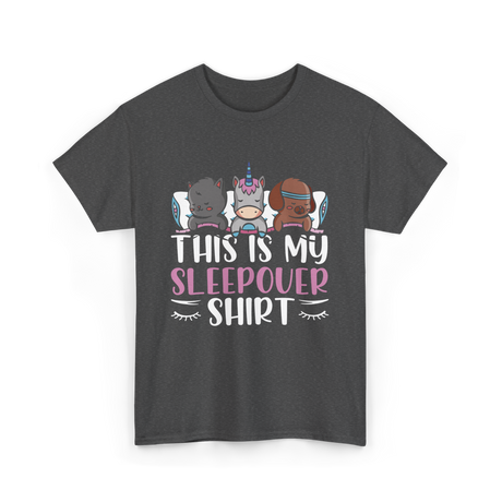 This Is My Sleepover Shirt Party T-Shirt - Dark Heather