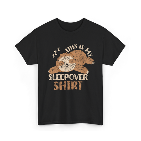 This Is My Sleepover Shirt Sleepover T-Shirt - Black