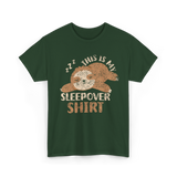 This Is My Sleepover Shirt Sleepover T-Shirt - Forest Green