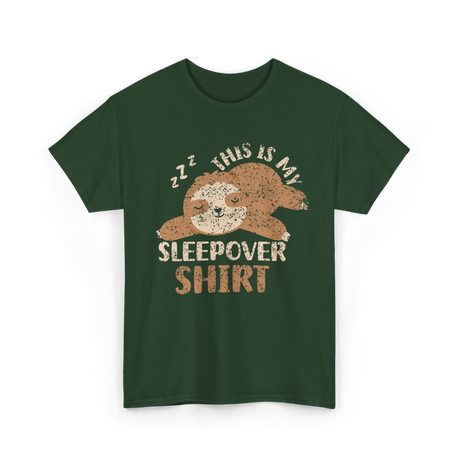 This Is My Sleepover Shirt Sleepover T-Shirt - Forest Green