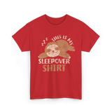 This Is My Sleepover Shirt Sleepover T-Shirt - Red