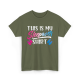 This Is My Sleepover Shirt Sleepover T-Shirt - Military Green