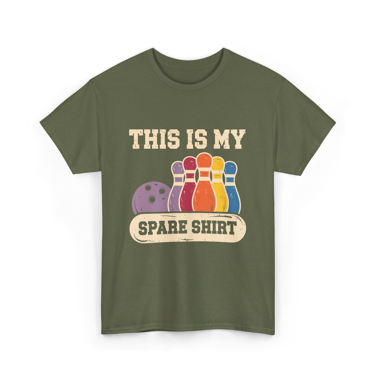 This Is My Spare Shirt Bowling T-Shirt - Military Green