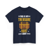 This is My Treasure Hunt T-Shirt - Navy