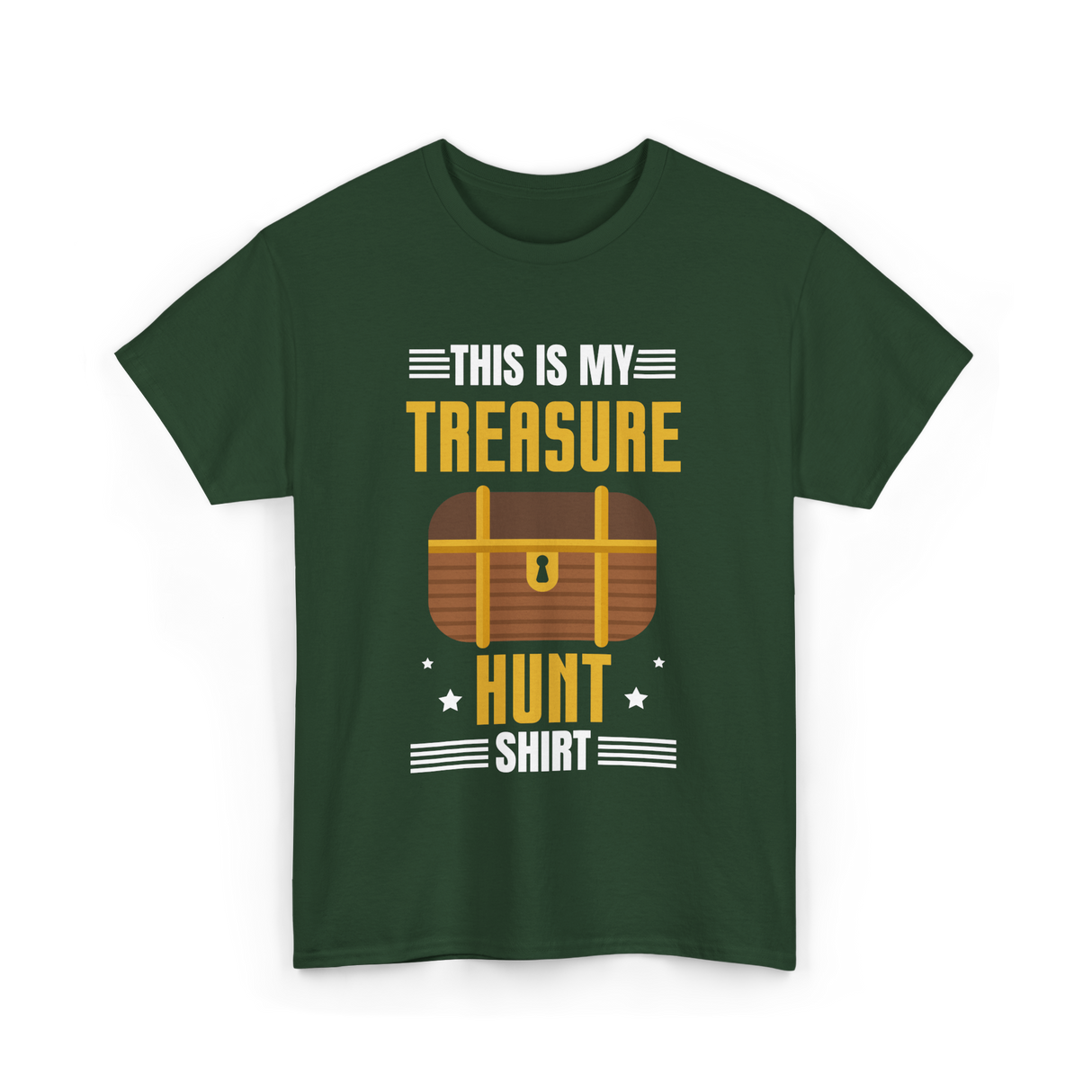 This is My Treasure Hunt T-Shirt - Forest Green