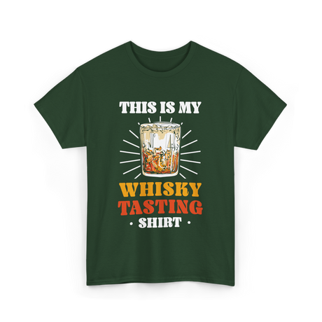 This Is My Whisky Tasting T-Shirt - Forest Green